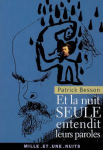 Et la nuit seule entendit leurs paroles Et la nuit seule entendit leurs paroles