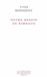 bonnefoy-besoin-rimbaud.jpg