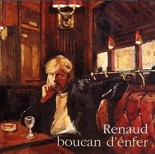 Renaud : Boucan d'enfer