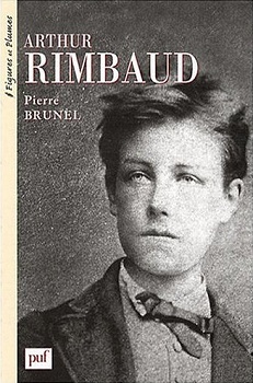 Arthur Rimbaud par Pierre Brunel